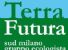 Terra Futura Sud Milano